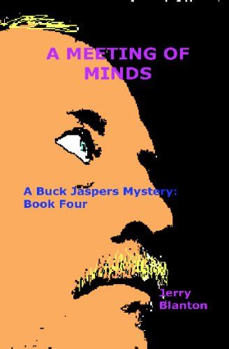 Book Four: A Meeting of Minds | Jerry C Blanton