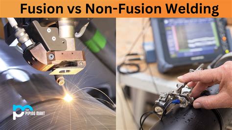 Non-Fusion vs Fusion Welding - What's the Difference