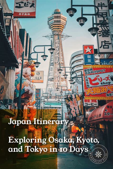 Japan Itinerary: Exploring Osaka, Kyoto, and Tokyo in 10 Days ...