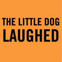 The Little Dog Laughed-Center on Halsted - Hoover-Leppen Theatre- Chicago