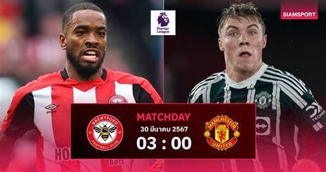 Manchester United Takes on Brentford: English Premier League Match ...