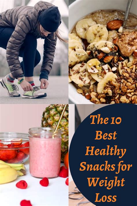 The 10 Best Healthy Snacks for Weight Loss