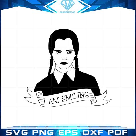 Wednesday Addams I Am Smiling Svg Graphic Designs Files