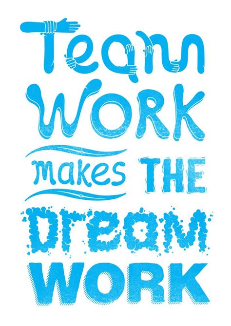 We work as a Team, To fulfish our Dream | Team quotes, Teamwork, Quotes ...