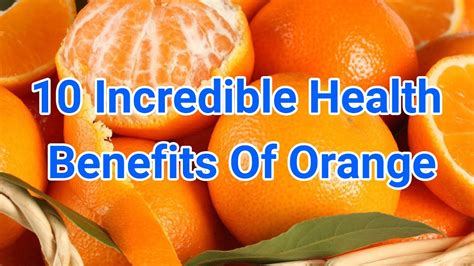 10 Amazing Health Benefits Of Orange For Skin, Hair and Health - YouTube