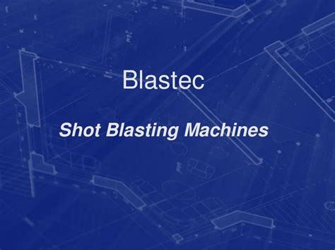 Blastec Shot Blasting Machines