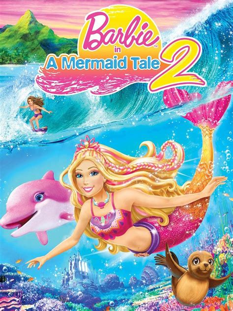 Barbie in a Mermaid Tale 2 (2012) - Rotten Tomatoes