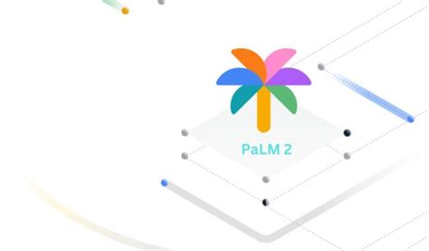 PaLM 2: Google's AI Game-Changer for Supercharging Services