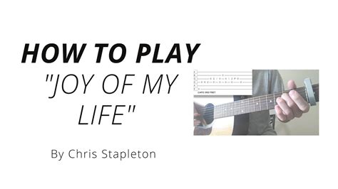 Chris Stapleton - Joy Of My Life Guitar Lesson | With Tabs Chords ...