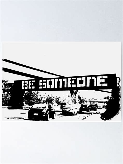 "Be Someone - Houston" Poster for Sale by CrimsonSentinel | Redbubble