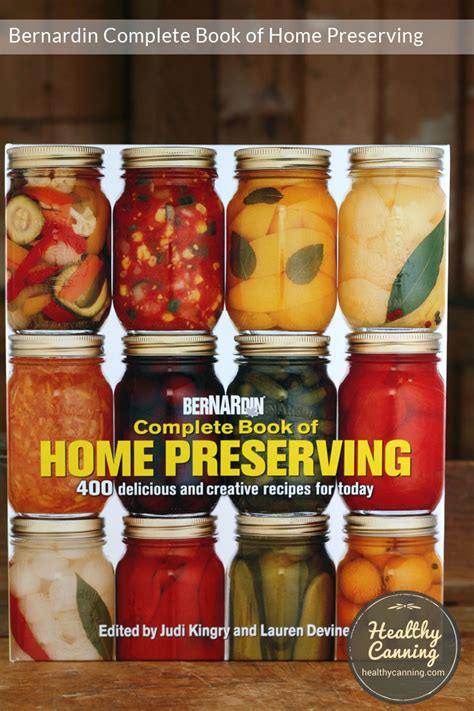 Bernardin's Home Canning Recipe Books - Healthy Canning