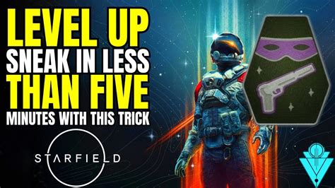 Starfield Level Up Sneak Skill In less Than 5 Minutes With This Trick ...