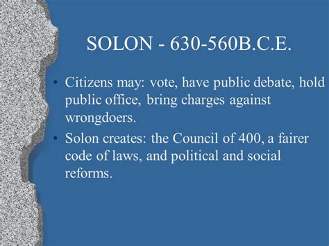 Democratic Contributions of the Greeks. SOLON B.C.E. Citizens may: vote ...