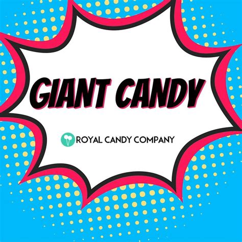 Go BIG or go home with giant ‪#‎candy‬ from Royal Candy Company! http://www.royalcandycompany ...