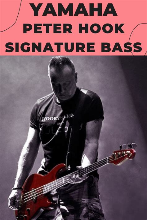 Yamaha Unveils Peter Hook Signature Bass | Bass, Signature, Joy division