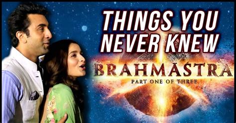 Lesser known facts about Brahmastra