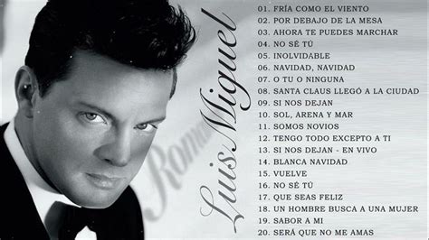 LUIS MIGUEL (30 GRANDES EXITOS) SUS MEJORES CANCIONES - LUIS MIGUEL 90s ...