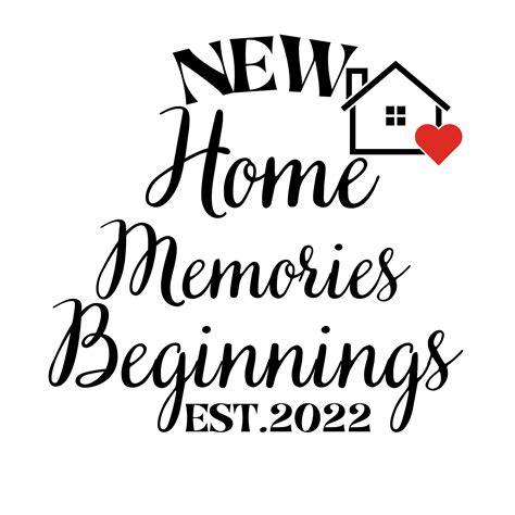 New Home New Beginning New Memories Svg, Est 2022 Svg Cut File, Established Sign Svg, New Home ...