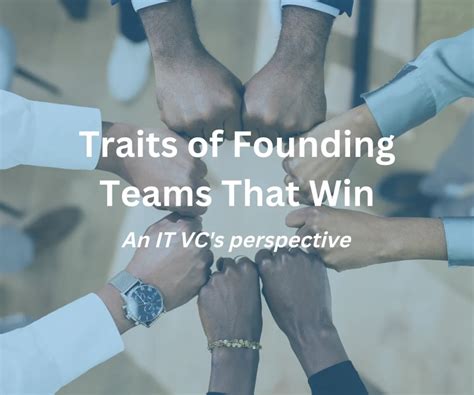 Traits of Founding Teams That Win — An IT VC’s Perspective