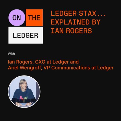 #55 Ledger Stax... Explained by Ian Rogers - On The Ledger | Acast