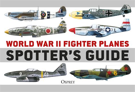 Buy World War II Fighter Planes Spotter's Guide Online at desertcartAruba