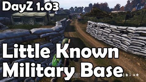 DayZ 1.03 Little Known Military Base | DayZ Standalone Guide - YouTube