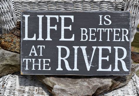 River Sign Life Is Better At The River by CarovaBeachCrafts, $31.00 | Cabin signs, River house ...