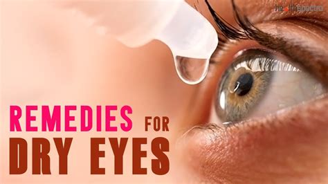 11 Effective Remedies for Dry Eyes - YouTube