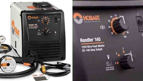 Hobart Handler 140 MIG Welder Reviews | Datespeck