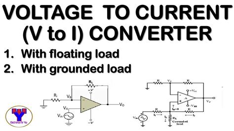 V to I converter op-amp | Voltage to current converter( With floating ...