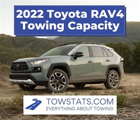 2022 Toyota Rav4 Towing Capacity - TowStats.com