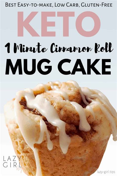 1 Minute Keto Cinnamon Roll Mug Cake | Lazy Girl Blog