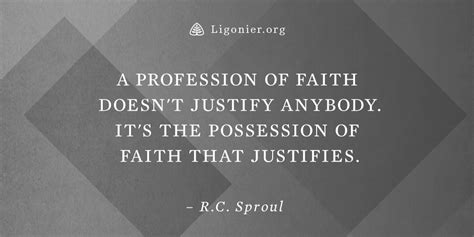 Ligonier Ministries on Twitter: "“A profession of faith doesn't justify ...