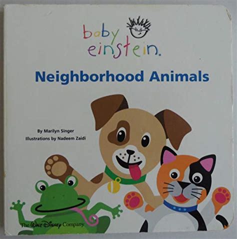 Baby Einstein: Neighborhood Animals - Singer, Marilyn; Julie Aigner-Clark; Nadeem Zaidi ...