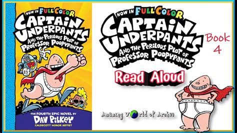 Captain Underpants Book 4 And the perilous plot of Professor Poopypants in color - YouTube