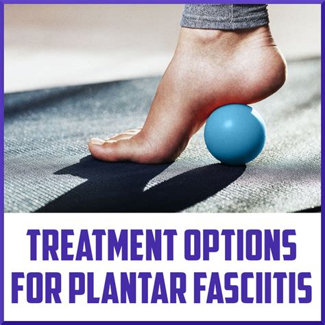 Plantar Fasciitis Treatment Options - Sports Medicine Review