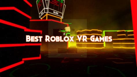 Best Roblox VR Games in 2024 - Pillar Of Gaming