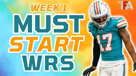 Week 1 Must Start WR Rankings | Start Em Sit Em - YouTube