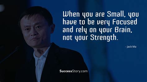 "When you are small, you have to be very focused and rely on your brain, not your strength ...