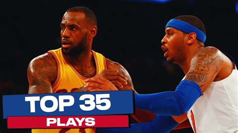 LeBron James' Top 35 Plays | NBA Career Highlights - YouTube