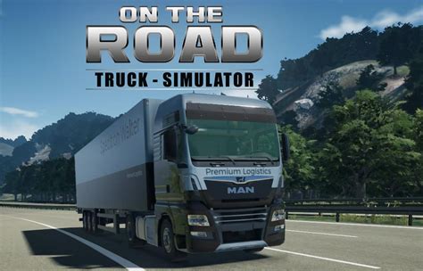 On The Road Truck Simulator - Release-Termin bekannt gegeben - GameNewz.de