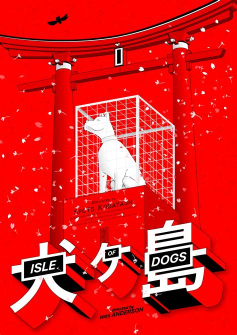 Isle of Dogs - Alternative poster by Leonardo Recupero FOLLOW ME ON INSTAGRAM: @leonardo ...