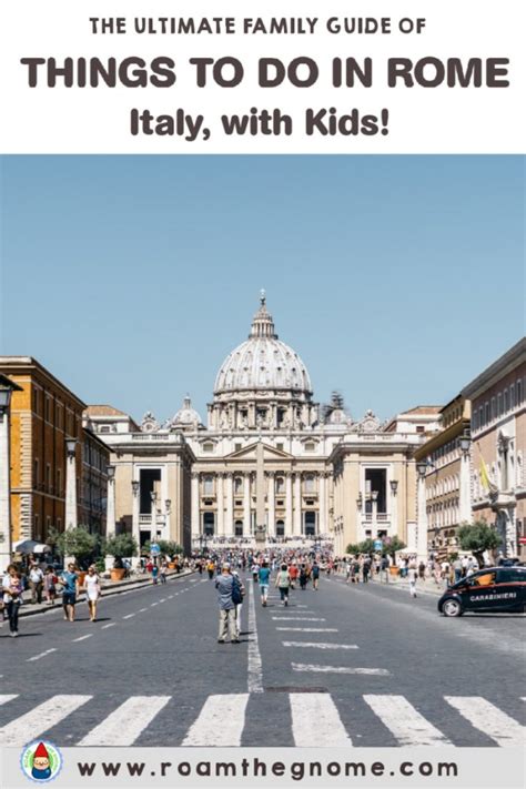 THE ULTIMATE GUIDE OF THINGS TO DO IN ROME WITH KIDS