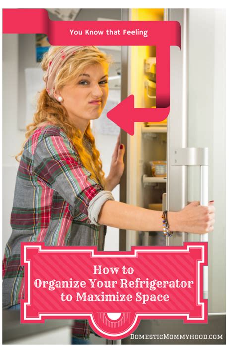 How to Organize Your Refrigerator to Maximize Space - Domestic Mommyhood