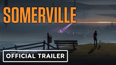 Somerville - Official Trailer | E3 2021 - YouTube