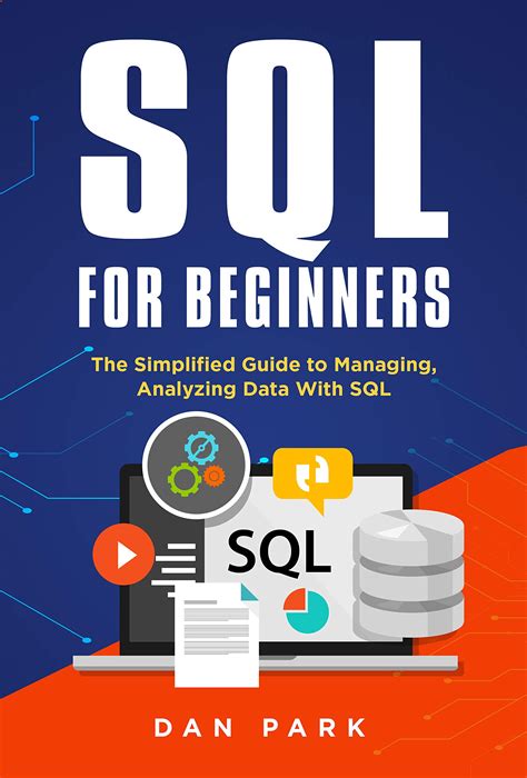 SQL for Beginners: The Simplified Guide to Managing, Analyzing Data ...