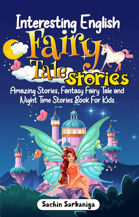 Interesting English Fairy Tale Stories: Amazing Stories, Fantasy Fairy ...