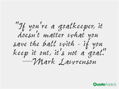 Mark Lawrenson Quotes. QuotesGram