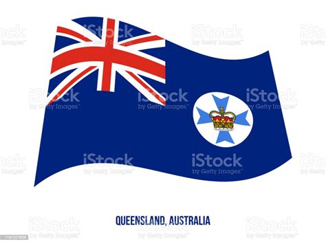 Queensland Flag Waving Vector Illustration On White Background States Flag Of Australia Stock ...