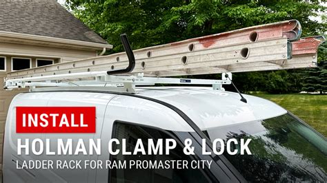 Installing a Holman Clamp & Lock Ladder Rack on RAM ProMaster City - Upfit Supply